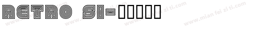 retro si字体转换